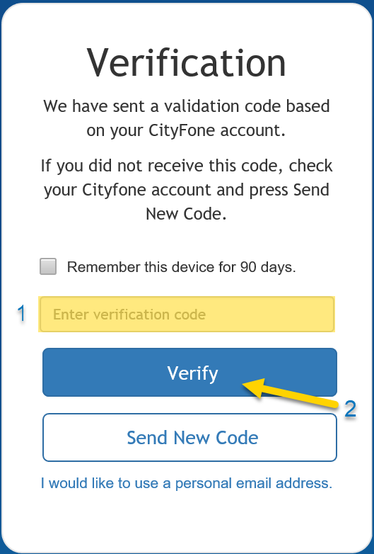 A screenshot of the verification page for logging into MyPayLA. The screenshot reads "We have sent a validation code based on your CityFone account. If you did not receive this code, check your Cityfone account and press Send New Code. ". The screenshot has a form field for the verification code, and two buttons; "Verify" and "Send New Code". 